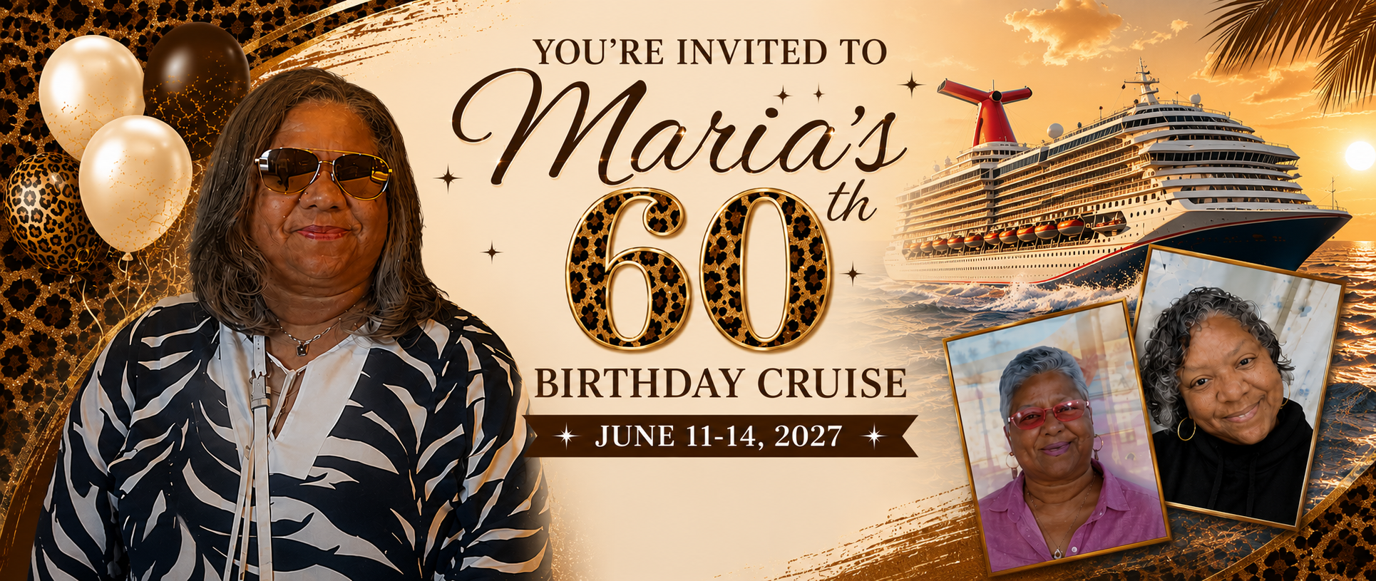 Maria's 60th Birthday Cruise — June 11-14, 2027